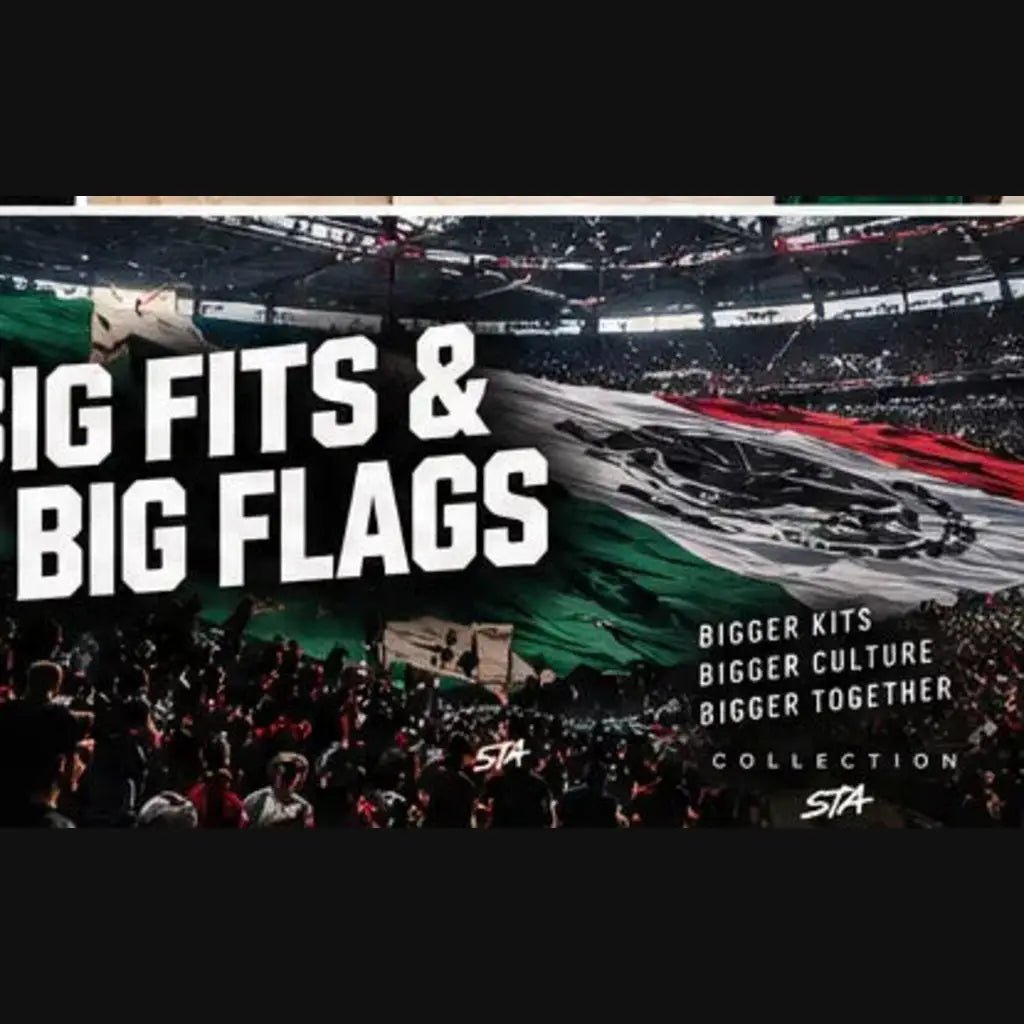 BIG FITS & BIG FLAGS - STA Apparel